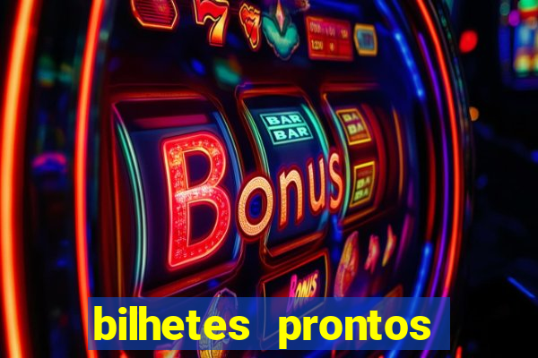 bilhetes prontos futebol para hoje